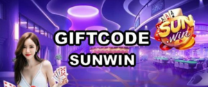 Read more about the article Nhận giftcode Sunwin không giới hạn dành cho game thủ